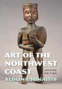 Art of the Northwest Coast (Native Art of the Pacific Northwest: a Bill Holm Center) （2ND）