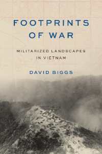 Footprints of War : Militarized Landscapes in Vietnam (Weyerhaeuser Environmental Books)