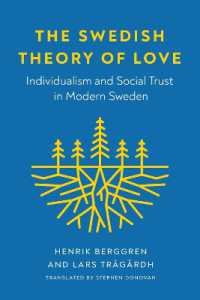 The Swedish Theory of Love : Individualism and Social Trust in Modern Sweden (The Swedish Theory of Love)
