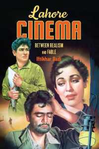 Lahore Cinema : Between Realism and Fable (Global South Asia)