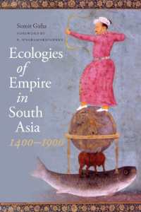 Ecologies of Empire in South Asia, 1400-1900 (Culture, Place, and Nature)