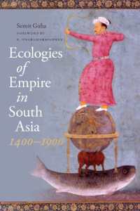 Ecologies of Empire in South Asia, 1400-1900 (Culture, Place, and Nature)