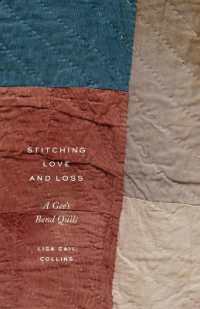 Stitching Love and Loss : A Gee's Bend Quilt (Stitching Love and Loss)