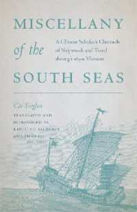 Miscellany of the South Seas : A Chinese Scholar's Chronicle of Shipwreck and Travel through 1830s Vietnam (Miscellany of the South Seas)