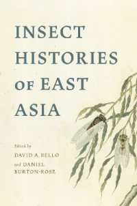 Insect Histories of East Asia (Insect Histories of East Asia)