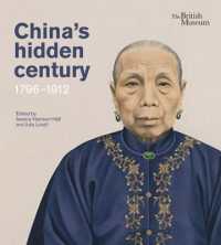 China's Hidden Century : 1796-1912 (China's Hidden Century)