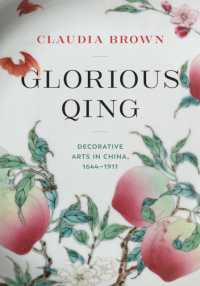 Glorious Qing : Decorative Arts in China, 1644-1911 (Glorious Qing)