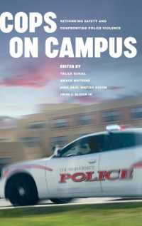 Cops on Campus : Rethinking Safety and Confronting Police Violence (Cops on Campus)
