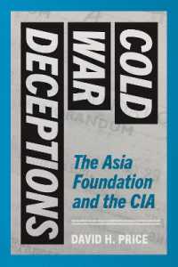 Cold War Deceptions : The Asia Foundation and the CIA (Cold War Deceptions)