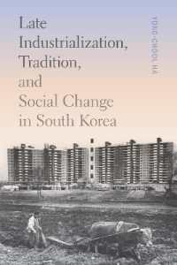 Late Industrialization, Tradition, and Social Change in South Korea (Korean Studies of the Henry M. Jackson School of International Studies)
