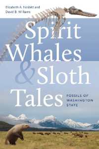 Spirit Whales and Sloth Tales : Fossils of Washington State (Spirit Whales and Sloth Tales)