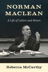 Norman Maclean : A Life of Letters and Rivers (Norman Maclean)