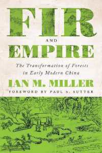 Fir and Empire : The Transformation of Forests in Early Modern China (Fir and Empire)