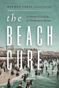 The Beach Cure : A History of Healing on Northeastern Shores (Weyerhaeuser Environmental Booksweyerhaeuser Environmental Booksweyerhaeuser Environmental Booksweyerhaeuser Environmental Booksweyerhaeuser Environmental Booksthe Beach Cure)