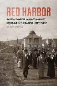 Red Harbor : Radical Workers and Community Struggle in the Pacific Northwest (Emil and Kathleen Sick Book Western History and Biography)