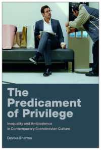 The Predicament of Privilege : Inequality and Ambivalence in Contemporary Scandinavian Culture (New Directions in Scandinavian Studiesnew Directions in Scandinavian Studiesnew Directions in Scandinavian Studiesnew Directions in Scandinavian Studiesne