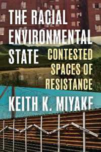 The Racial Environmental State : Contested Spaces of Resistance