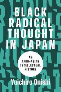 Black Radical Thought in Japan : An Afro-Asian Intellectual History