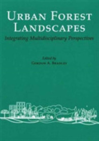 Urban Forest Landscapes : Integrating Multidisciplinary Perspectives (Urban Forest Landscapes)