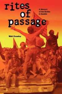 Rites of Passage : A Memoir of the Sixties in Seattle (Rites of Passage)