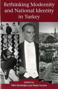 Rethinking Modernity and National Identity in Turkey (Rethinking Modernity and National Identity in Turkey)