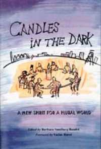 Candles in the Dark : A New Spirit for a Plural World (Candles in the Dark)