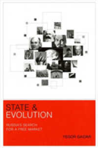 State and Evolution : Russia's Search for a Free Market (State and Evolution)