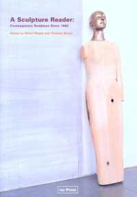 A Sculpture Reader : Contemporary Sculpture since 1980 (A Sculpture Reader)