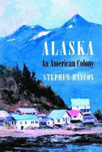 Alaska : An American Colony (Alaska)