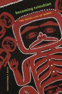Becoming Tsimshian : The Social Life of Names (Becoming Tsimshian)