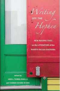 Writing Off the Hyphen : New Critical Perspectives on the Literature of the Puerto Rican Diaspora (Writing Off the Hyphen)