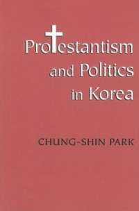 Protestantism and Politics in Korea (Korean Studies of the Henry M. Jackson School of International Studies)