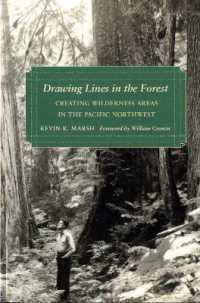 Drawing Lines in the Forest : Creating Wilderness Areas in the Pacific Northwest (Weyerhaeuser Environmental Books)