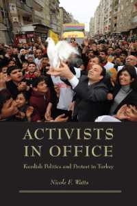 Activists in Office : Kurdish Politics and Protest in Turkey (Activists in Office)