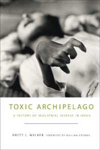 Toxic Archipelago : A History of Industrial Disease in Japan (Toxic Archipelago)