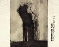 Universe Is Flux : The Art of Tawara Yusaku (Universe Is Flux)