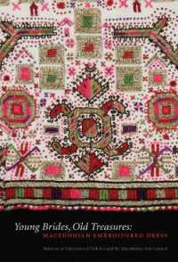 Young Brides, Old Treasures : Macedonian Embroidered Dress (Young Brides, Old Treasures)