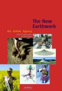 The New Earthwork : Art Action Agency (The New Earthwork)