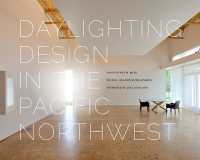 Daylighting Design in the Pacific Northwest (Daylighting Design in the Pacific Northwest)