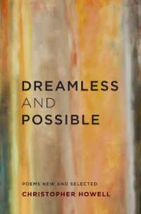 Dreamless and Possible : Poems New and Selected (Pacific Northwest Poetry Seriespacific Northwest Poetry Seriespacific Northwest Poetry Seriespacific Northwest Poetry Seriespacific Northwest Poetry Seriesdreamless and Possible)