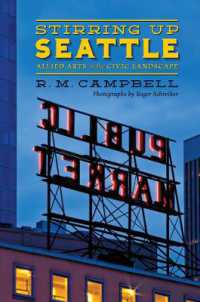 Stirring Up Seattle : Allied Arts in the Civic Landscape (Stirring Up Seattle)