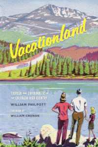 Vacationland : Tourism and Environment in the Colorado High Country (Weyerhaeuser Environmental Books)
