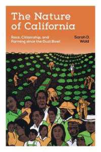 The Nature of California : Race, Citizenship, and Farming since the Dust Bowl (The Nature of California)