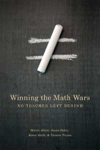 Winning the Math Wars : No Teacher Left Behind (Winning the Math Wars)