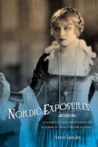 Nordic Exposures : Scandinavian Identities in Classical Hollywood Cinema (New Directions in Scandinavian Studies)