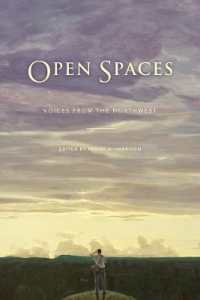 Open Spaces : Voices from the Northwest (Open Spaces)