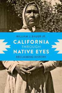 California through Native Eyes : Reclaiming History (Indigenous Confluencesindigenous Confluencesindigenous Confluencesindigenous Confluencesindigenous Confluencescalifornia through Native Eyes)