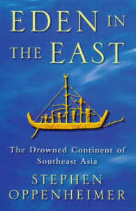 Eden in the East : The Drowned Continent of Southeast Asia