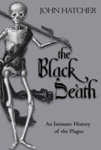 The Black Death: An Intimate History