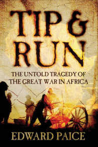 Tip & Run : The Untold Tragedy of the Great War in Africa